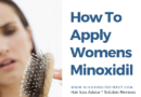 How To Apply Womens Minoxidil